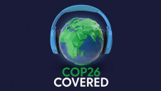 The business-focused COP26 Covered podcast will be broadcast from various locations around Glasgow – with episodes airing around 5pm each day